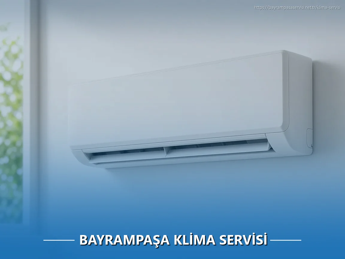 Bayrampaşa Klima Servisi