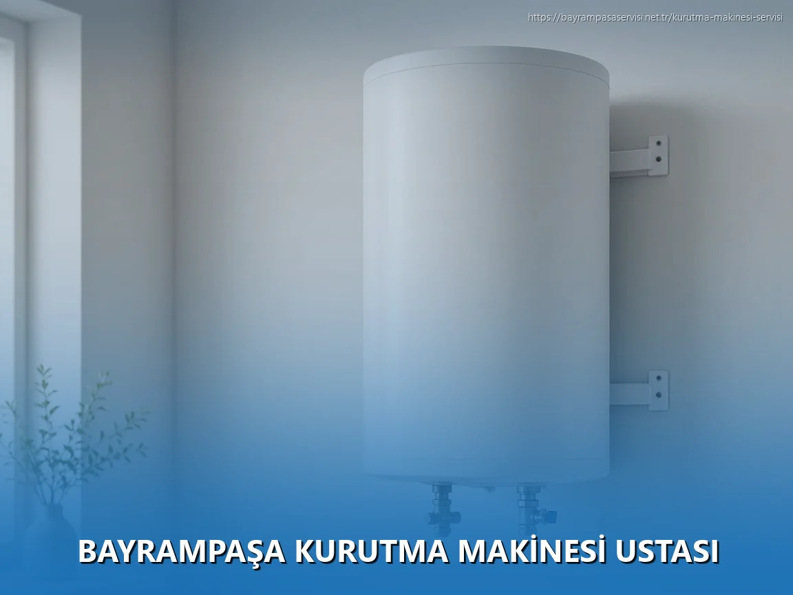 Bayrampaşa Kurutma Makinesi Ustası