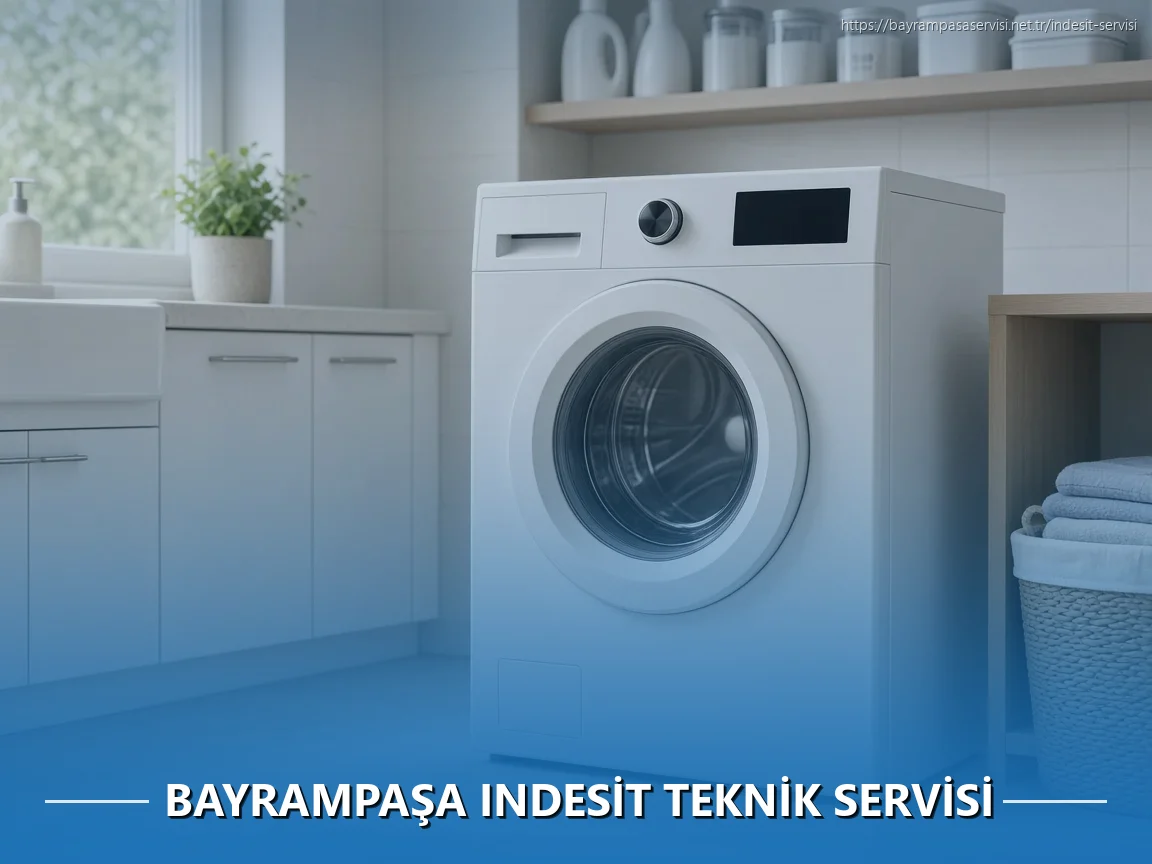 Bayrampaşa Indesit Teknik Servisi